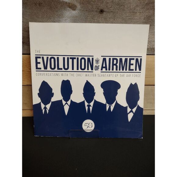The Evolution of Airmen - Air University Press - ISBN # 9781585662753 - Picture 1 of 2